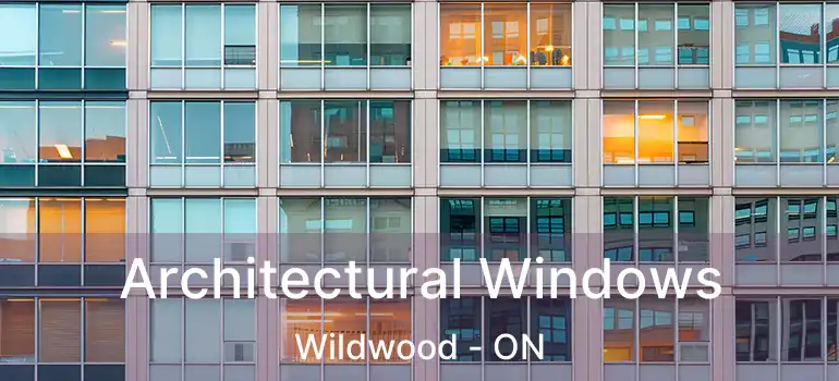  Architectural Windows Wildwood - ON