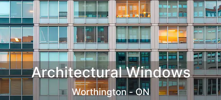  Architectural Windows Worthington - ON