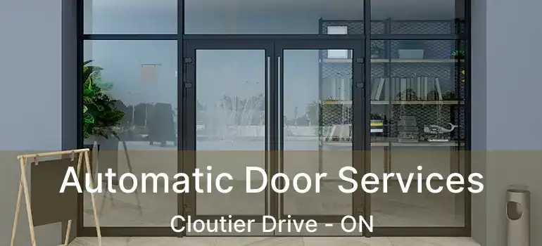  Automatic Door Services Cloutier Drive - ON