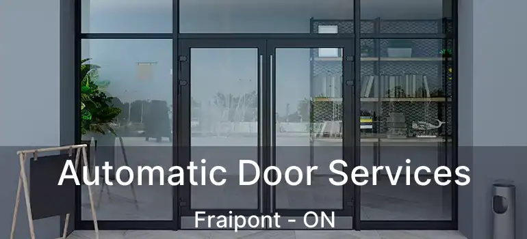  Automatic Door Services Fraipont - ON
