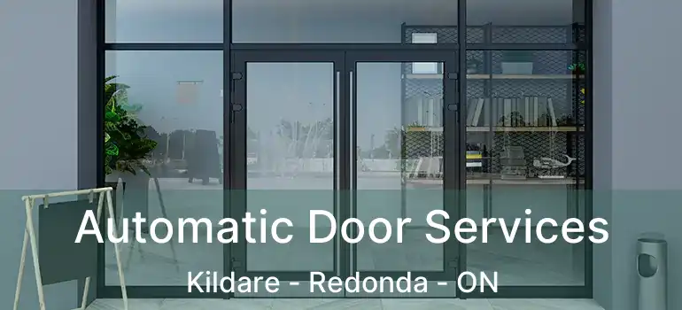  Automatic Door Services Kildare - Redonda - ON