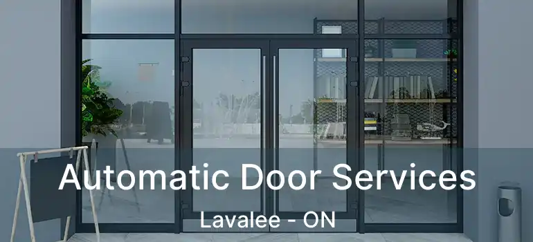  Automatic Door Services Lavalee - ON