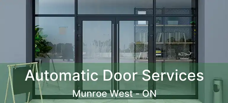  Automatic Door Services Munroe West - ON