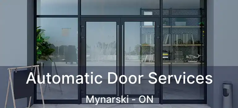  Automatic Door Services Mynarski - ON