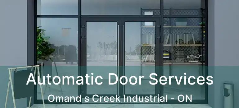  Automatic Door Services Omand s Creek Industrial - ON