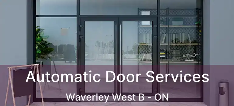  Automatic Door Services Waverley West B - ON