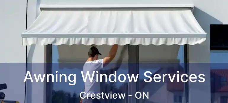  Awning Window Services Crestview - ON