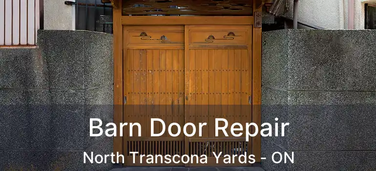  Barn Door Repair North Transcona Yards - ON