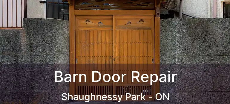  Barn Door Repair Shaughnessy Park - ON