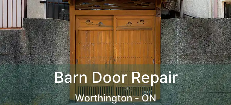  Barn Door Repair Worthington - ON