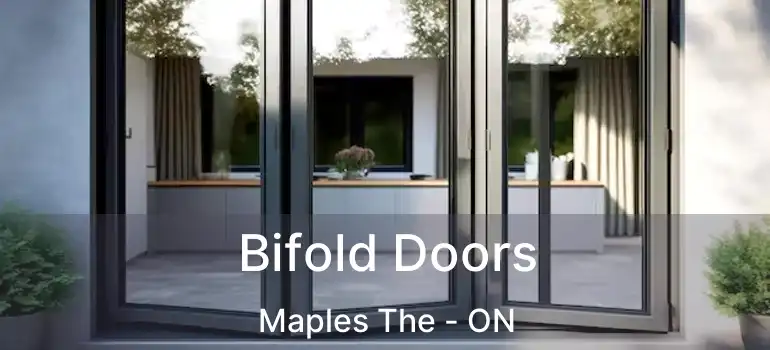  Bifold Doors Maples The - ON