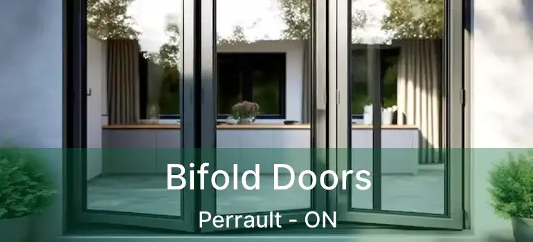  Bifold Doors Perrault - ON