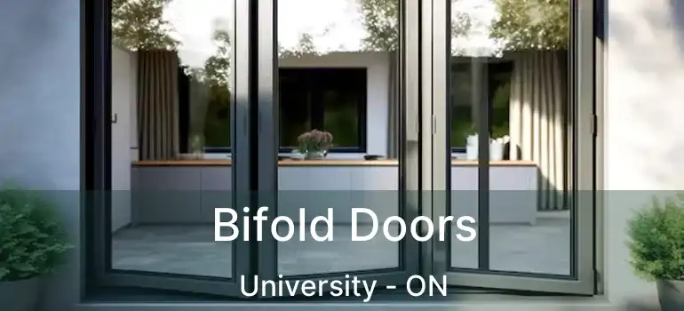 Bifold Doors University - ON