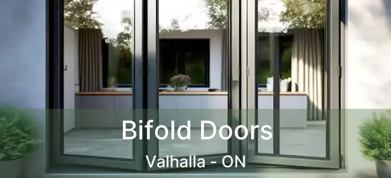  Bifold Doors Valhalla - ON