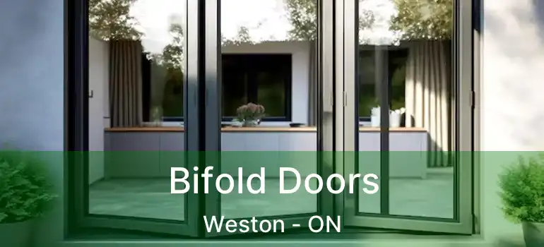  Bifold Doors Weston - ON