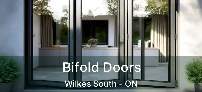  Bifold Doors Wilkes South - ON