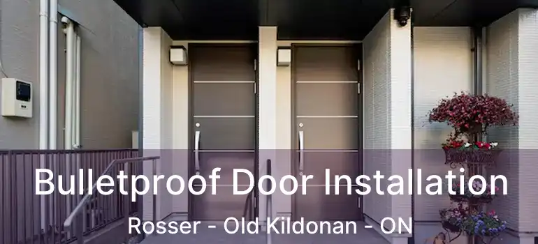  Bulletproof Door Installation Rosser - Old Kildonan - ON