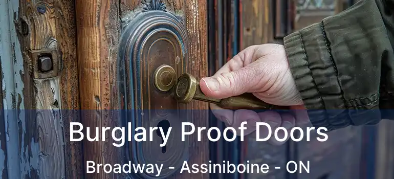  Burglary Proof Doors Broadway - Assiniboine - ON
