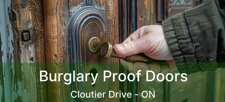  Burglary Proof Doors Cloutier Drive - ON
