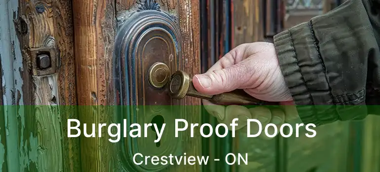  Burglary Proof Doors Crestview - ON
