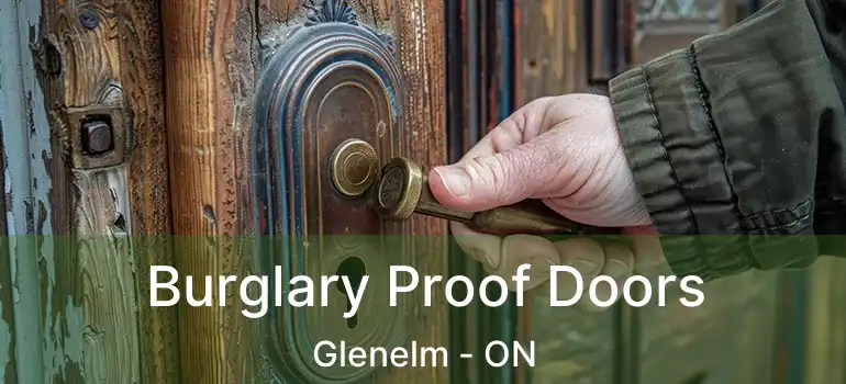  Burglary Proof Doors Glenelm - ON