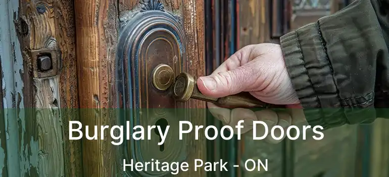  Burglary Proof Doors Heritage Park - ON
