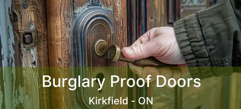  Burglary Proof Doors Kirkfield - ON