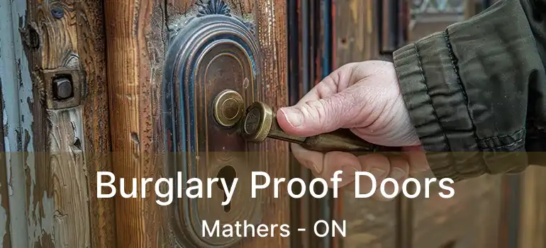  Burglary Proof Doors Mathers - ON