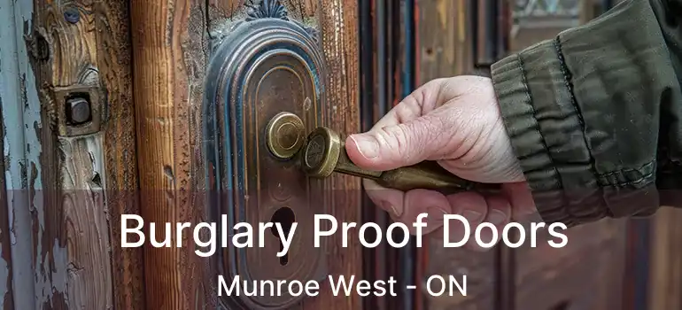  Burglary Proof Doors Munroe West - ON