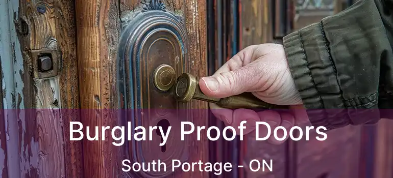  Burglary Proof Doors South Portage - ON