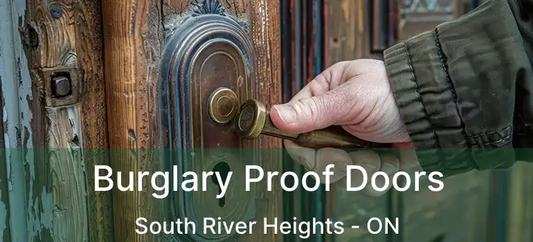  Burglary Proof Doors South River Heights - ON