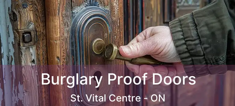  Burglary Proof Doors St. Vital Centre - ON