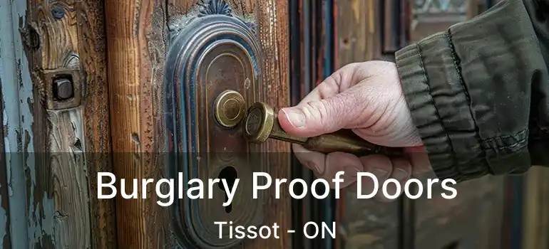  Burglary Proof Doors Tissot - ON