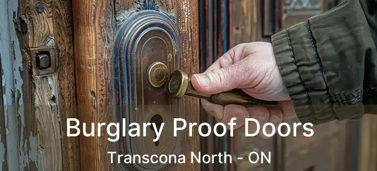  Burglary Proof Doors Transcona North - ON