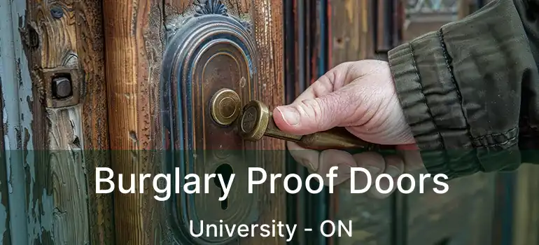 Burglary Proof Doors University - ON