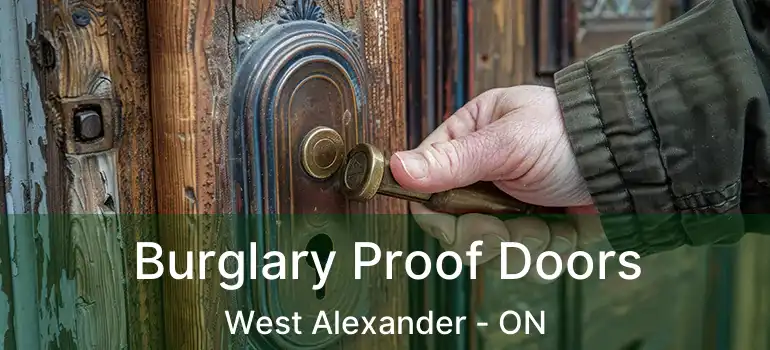  Burglary Proof Doors West Alexander - ON