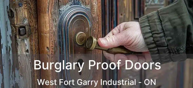  Burglary Proof Doors West Fort Garry Industrial - ON