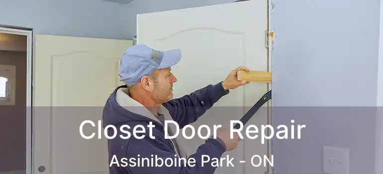 Closet Door Repair Assiniboine Park - ON