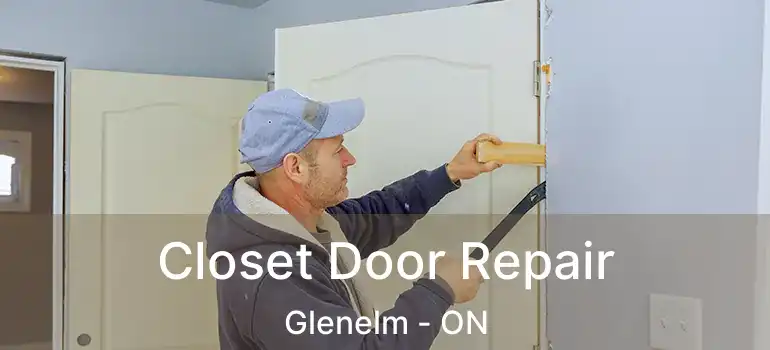  Closet Door Repair Glenelm - ON