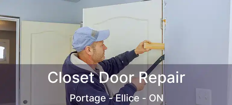  Closet Door Repair Portage - Ellice - ON