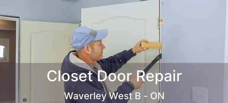  Closet Door Repair Waverley West B - ON