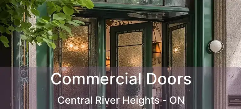  Commercial Doors Central River Heights - ON