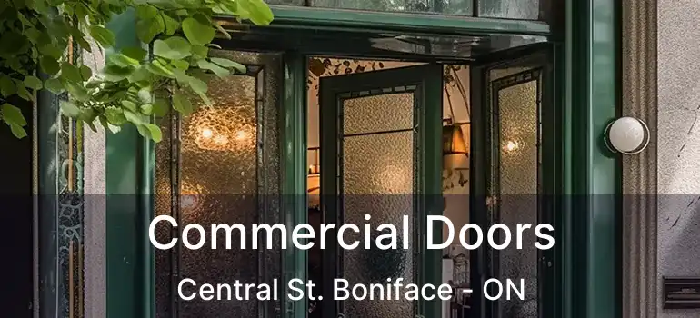 Commercial Doors Central St. Boniface - ON