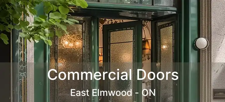  Commercial Doors East Elmwood - ON