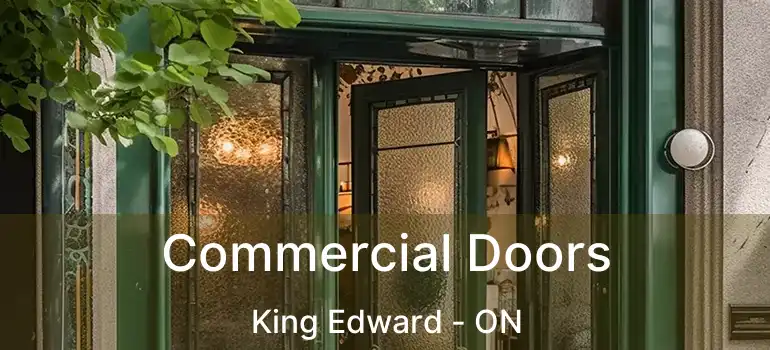  Commercial Doors King Edward - ON