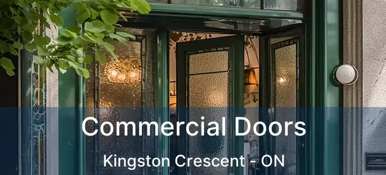  Commercial Doors Kingston Crescent - ON