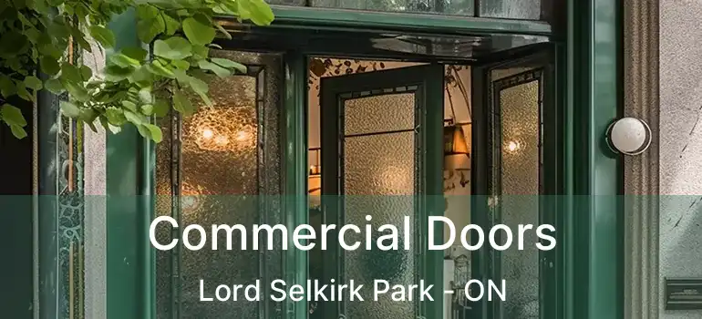  Commercial Doors Lord Selkirk Park - ON