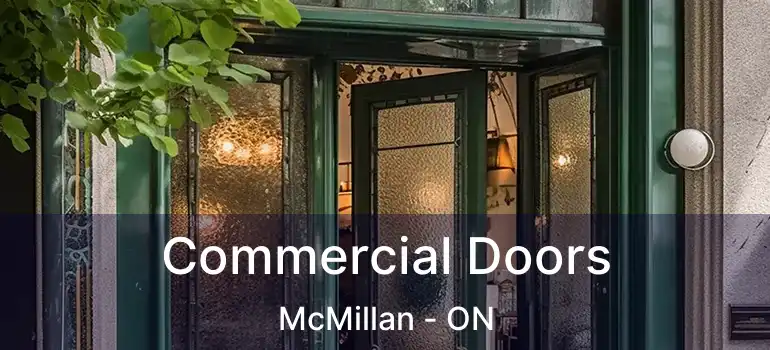  Commercial Doors McMillan - ON