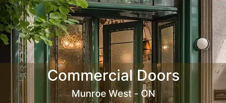  Commercial Doors Munroe West - ON