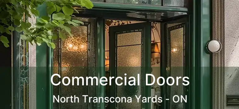  Commercial Doors North Transcona Yards - ON
